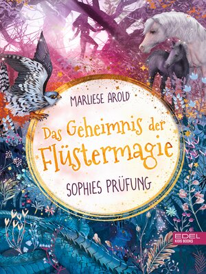 cover image of Das Geheimnis der Flüstermagie (Band 2) – Sophies Prüfung